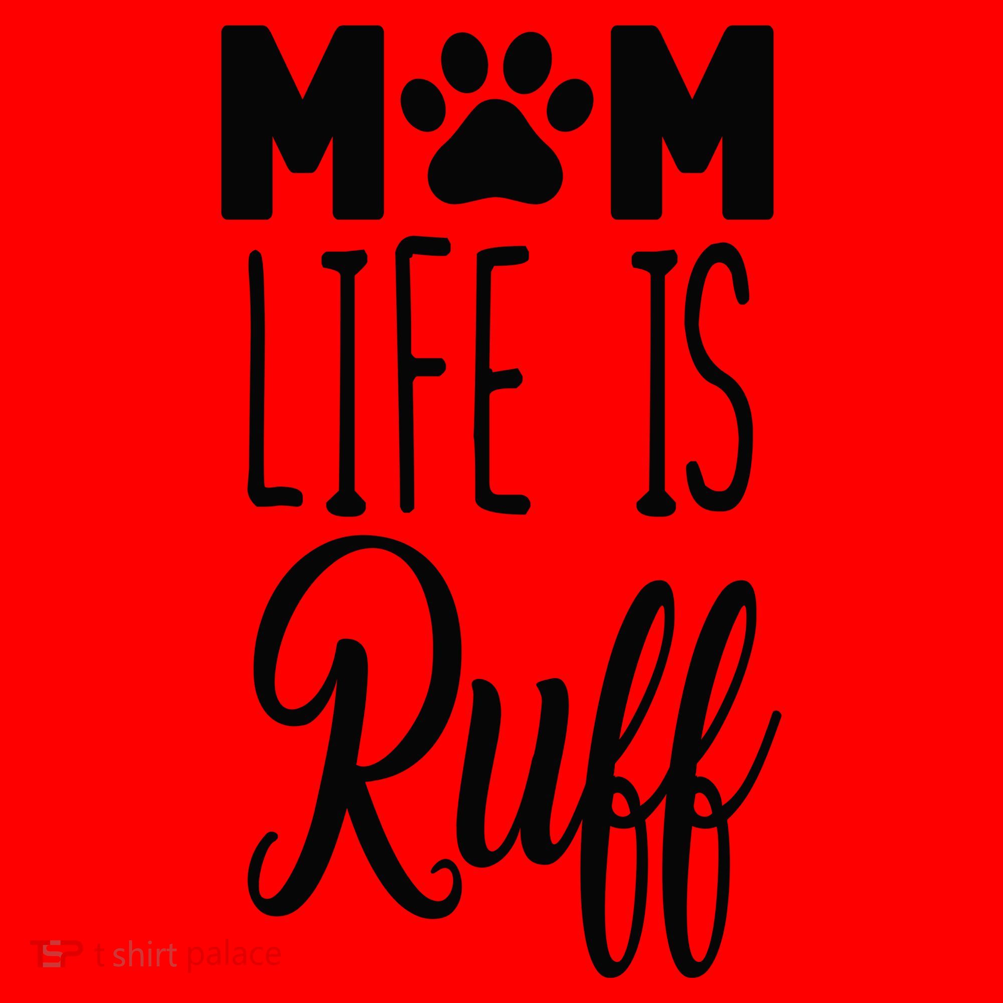 Mom Life Is Ruff Santa Hat