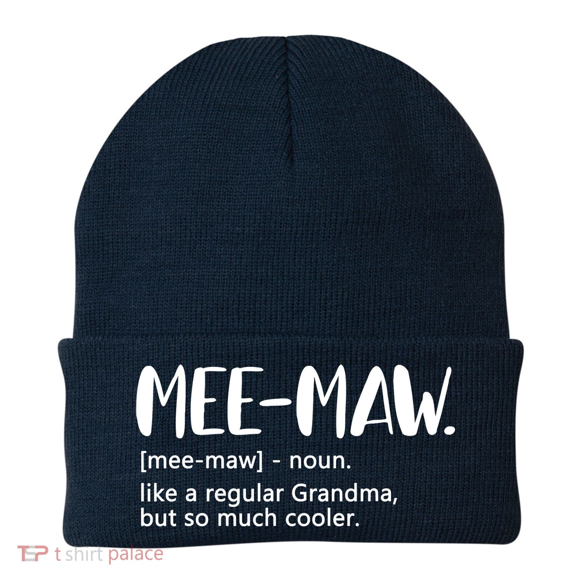 MeeMaw Like Regular Grandma But Cooler Mothers Day MeeMaw Beanie