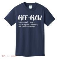 MeeMaw Like Regular Grandma But Cooler Mothers Day MeeMaw Kids T-Shirt thumb 0