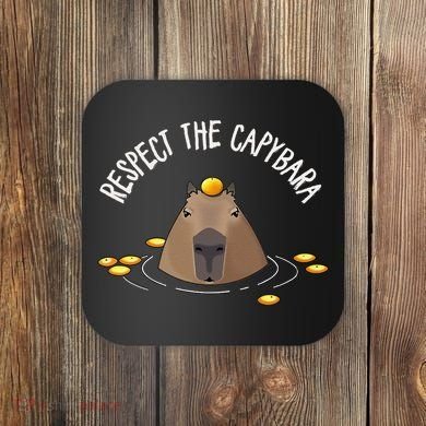 Meme Lover Respect Capybara Coaster