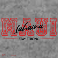 Maui Lahaina Stay Strong Maui Wildfire Relief Praying & Support Worldwid Toddler Hoodie thumb 2