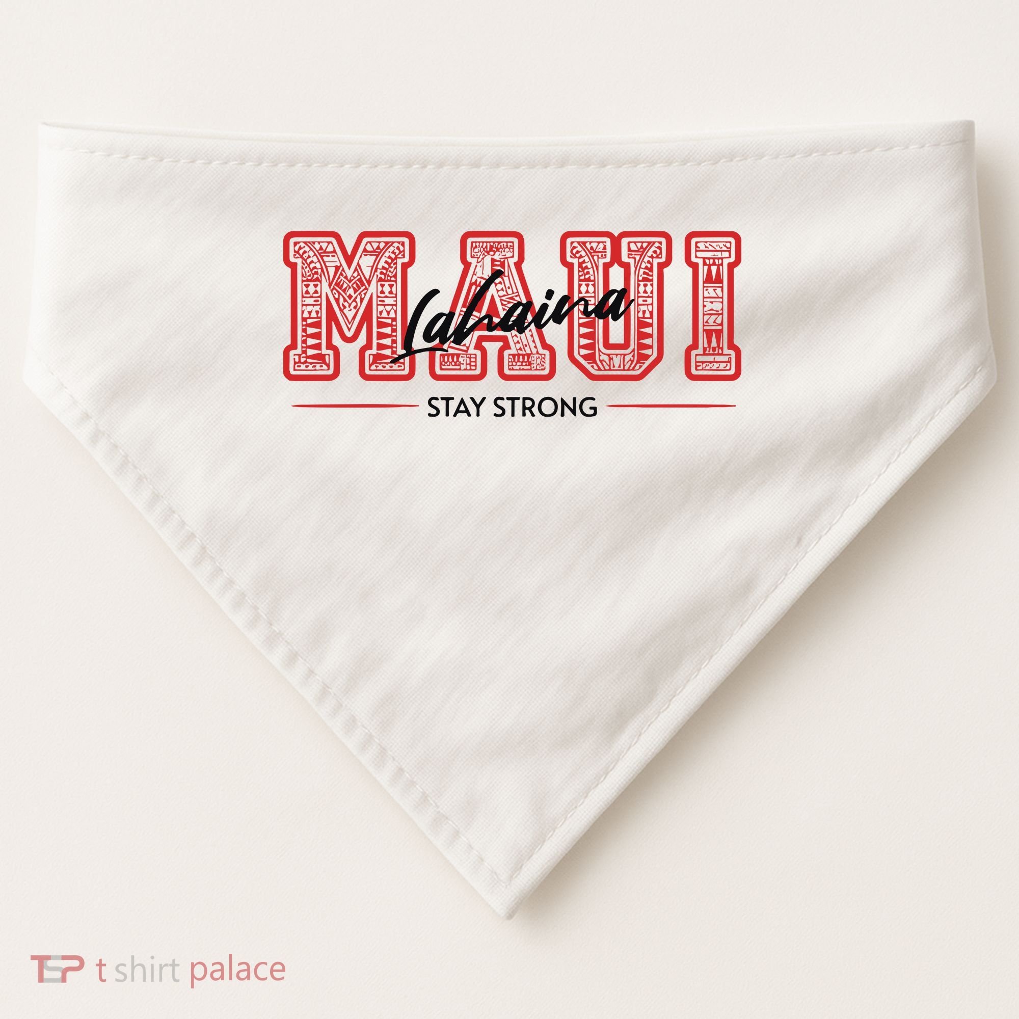 Maui Lahaina Stay Strong Maui Wildfire Relief Praying & Support Worldwid USA-Made Doggie Bandana
