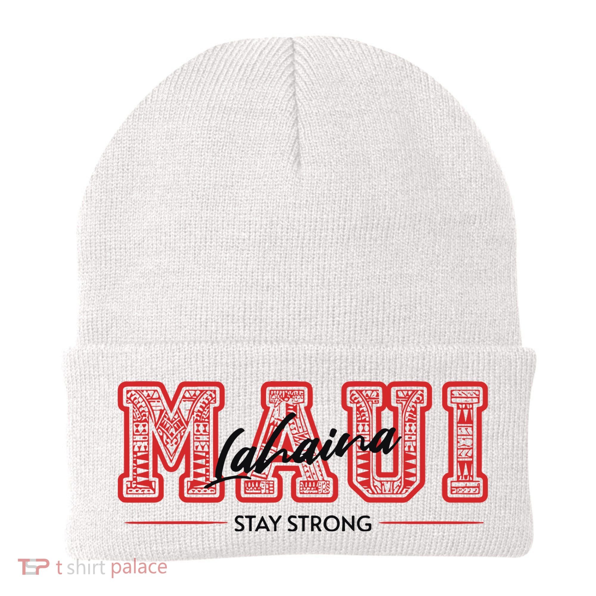 Maui Lahaina Stay Strong Maui Wildfire Relief Praying & Support Worldwid Beanie