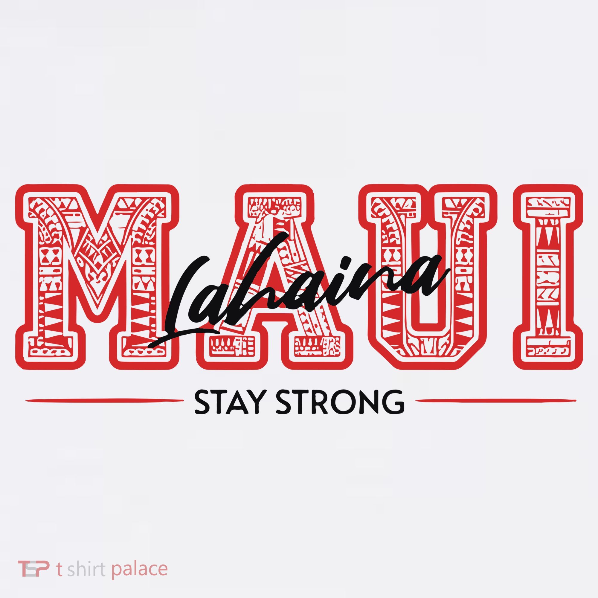 Maui Lahaina Stay Strong Maui Wildfire Relief Praying & Support Worldwid Mousepad