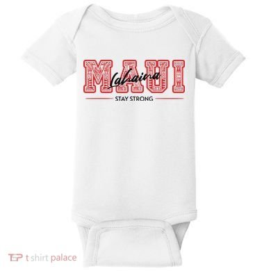Maui Lahaina Stay Strong Maui Wildfire Relief Praying & Support Worldwid Baby Bodysuit