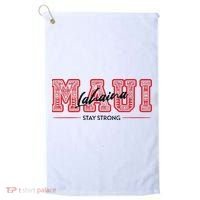 Maui Lahaina Stay Strong Maui Wildfire Relief Praying & Support Worldwid Golf Towel thumb 0