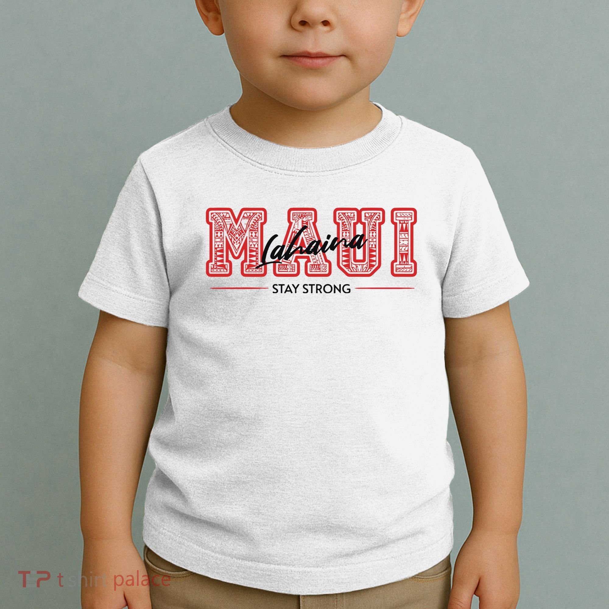 Maui Lahaina Stay Strong Maui Wildfire Relief Praying & Support Worldwid Toddler T-Shirt