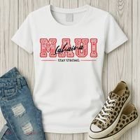 Maui Lahaina Stay Strong Maui Wildfire Relief Praying & Support Worldwid Women's T-Shirt thumb 3