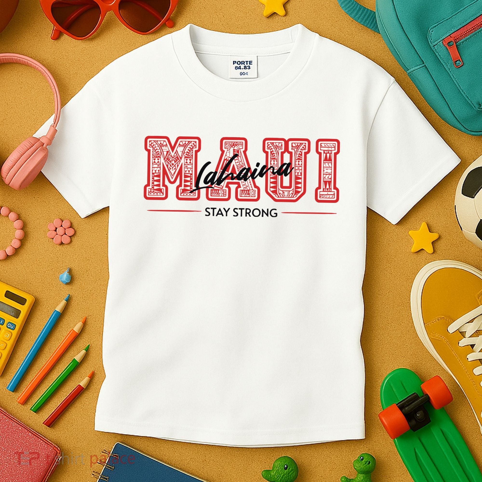 Maui Lahaina Stay Strong Maui Wildfire Relief Praying & Support Worldwid Kids T-Shirt