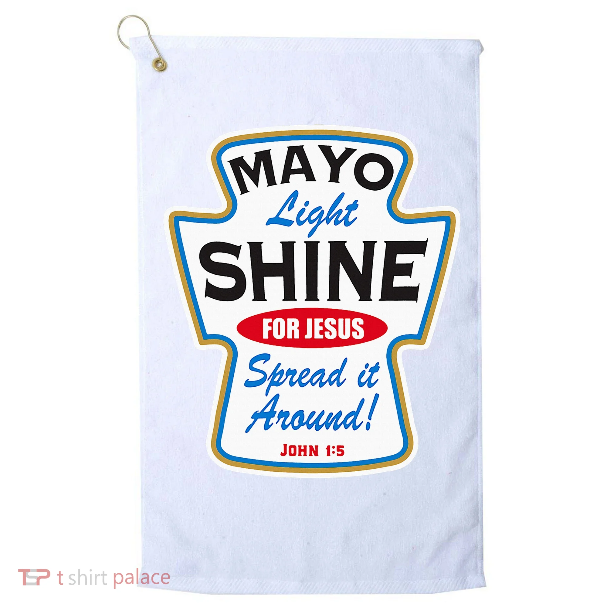 Mayo Light Shine Funny Christian Golf Towel