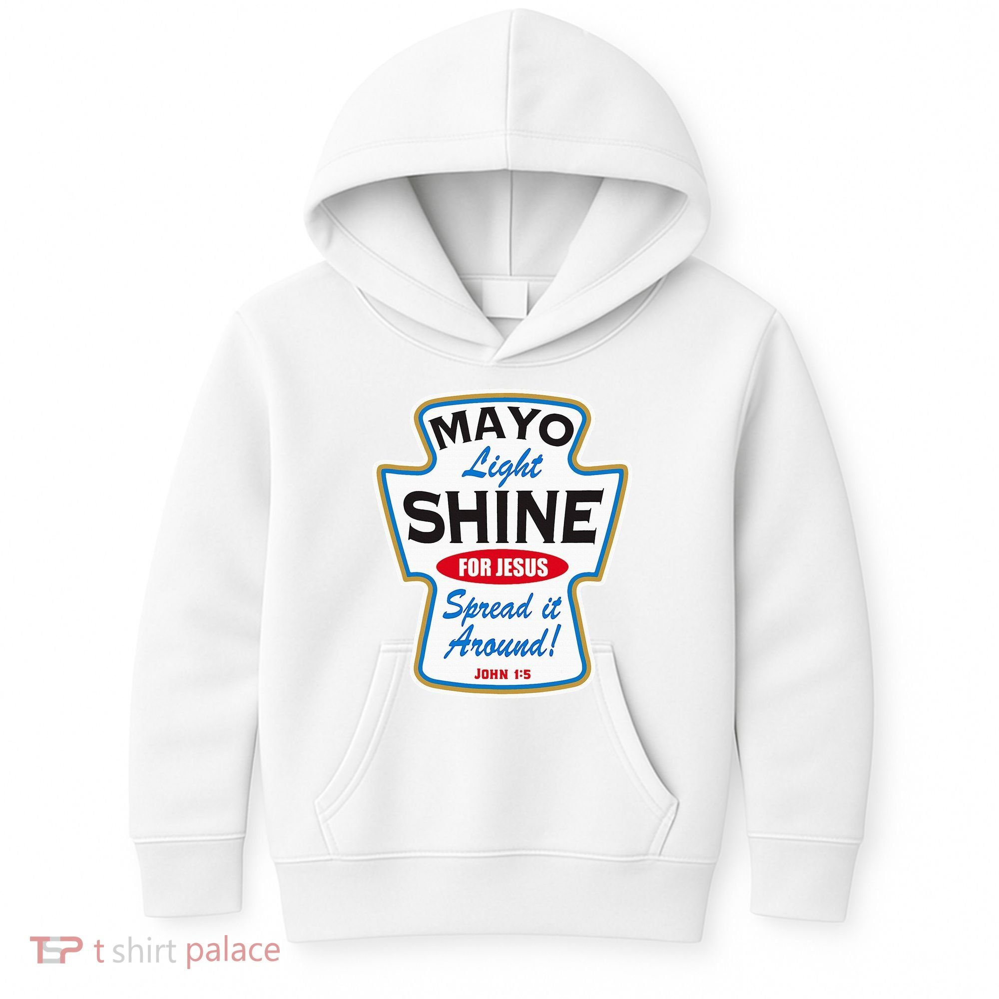 Mayo Light Shine Funny Christian Kids Hoodie