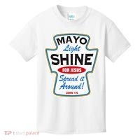 Mayo Light Shine Funny Christian Kids T-Shirt thumb 0