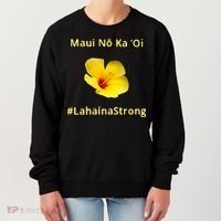 Maui Lahaina Strong Hawaii Strong Wildfire Support Women's Sweatshirt thumb 0