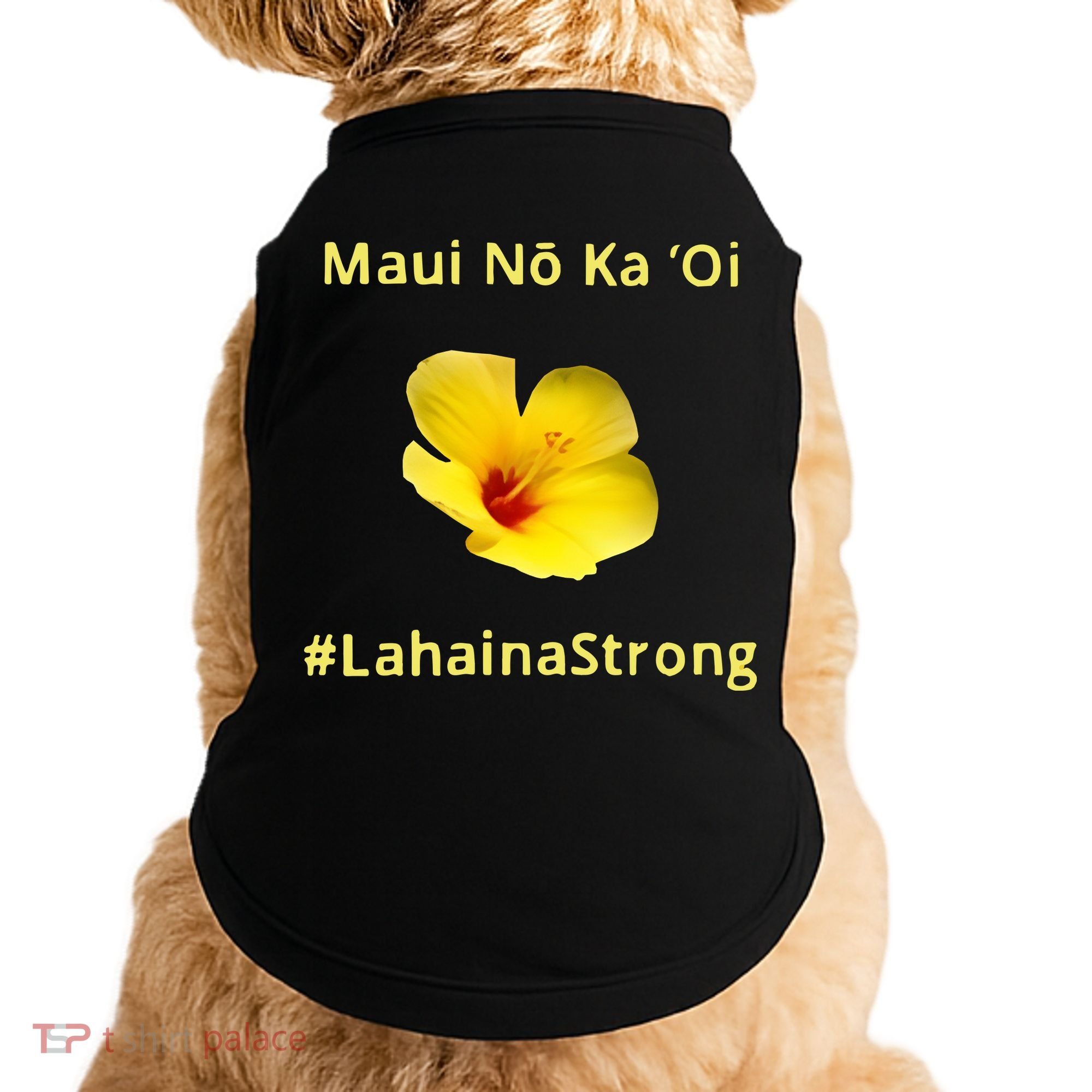 Maui Lahaina Strong Hawaii Strong Wildfire Support Doggie Tank