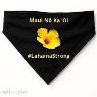 Maui Lahaina Strong Hawaii Strong Wildfire Support USA-Made Doggie Bandana thumb 0