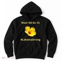 Maui Lahaina Strong Hawaii Strong Wildfire Support Hoodie thumb 0