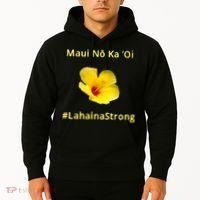 Maui Lahaina Strong Hawaii Strong Wildfire Support Hoodie thumb 2