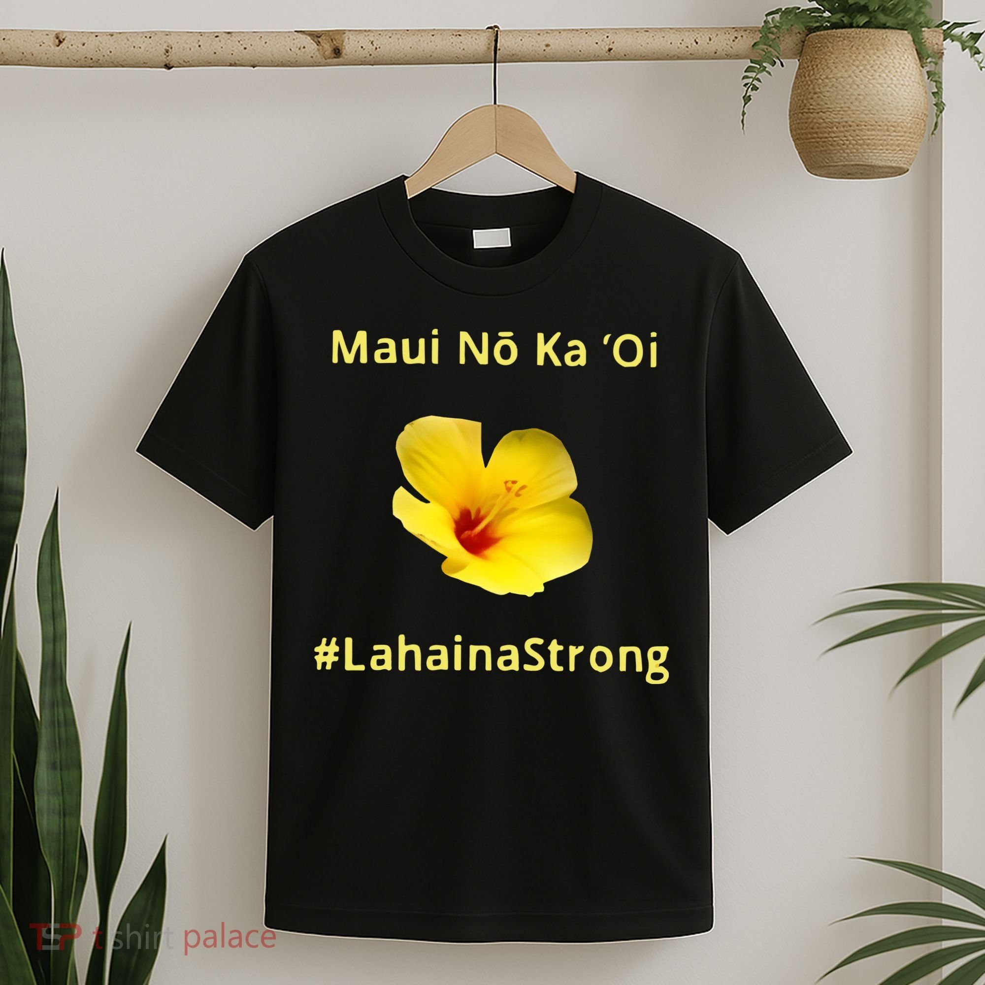 Maui Lahaina Strong Hawaii Strong Wildfire Support T-Shirt