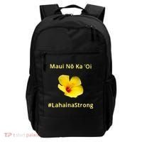 Maui Lahaina Strong Hawaii Strong Wildfire Support Backpack thumb 0