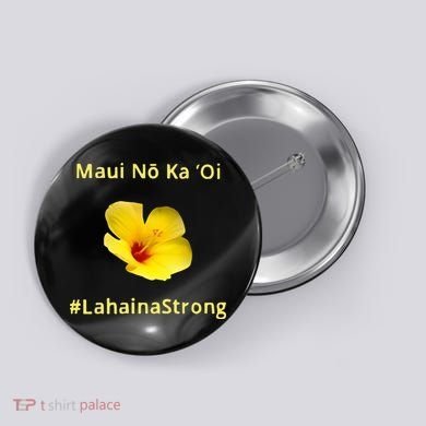 Maui Lahaina Strong Hawaii Strong Wildfire Support Button