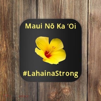 Maui Lahaina Strong Hawaii Strong Wildfire Support Coaster