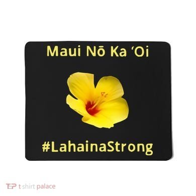 Maui Lahaina Strong Hawaii Strong Wildfire Support Mousepad