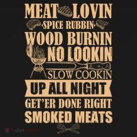 Meat Lovin Spice Rubbin Wood Burnin No Lookin Slow Cookin Smoked Meats Hoodie thumb 2