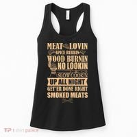 Meat Lovin Spice Rubbin Wood Burnin No Lookin Slow Cookin Smoked Meats Women's Tank Top thumb 0