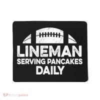 Mens Lineman Serving Pancakes Daily Football Offensive Lineman TShirt Mousepad thumb 0