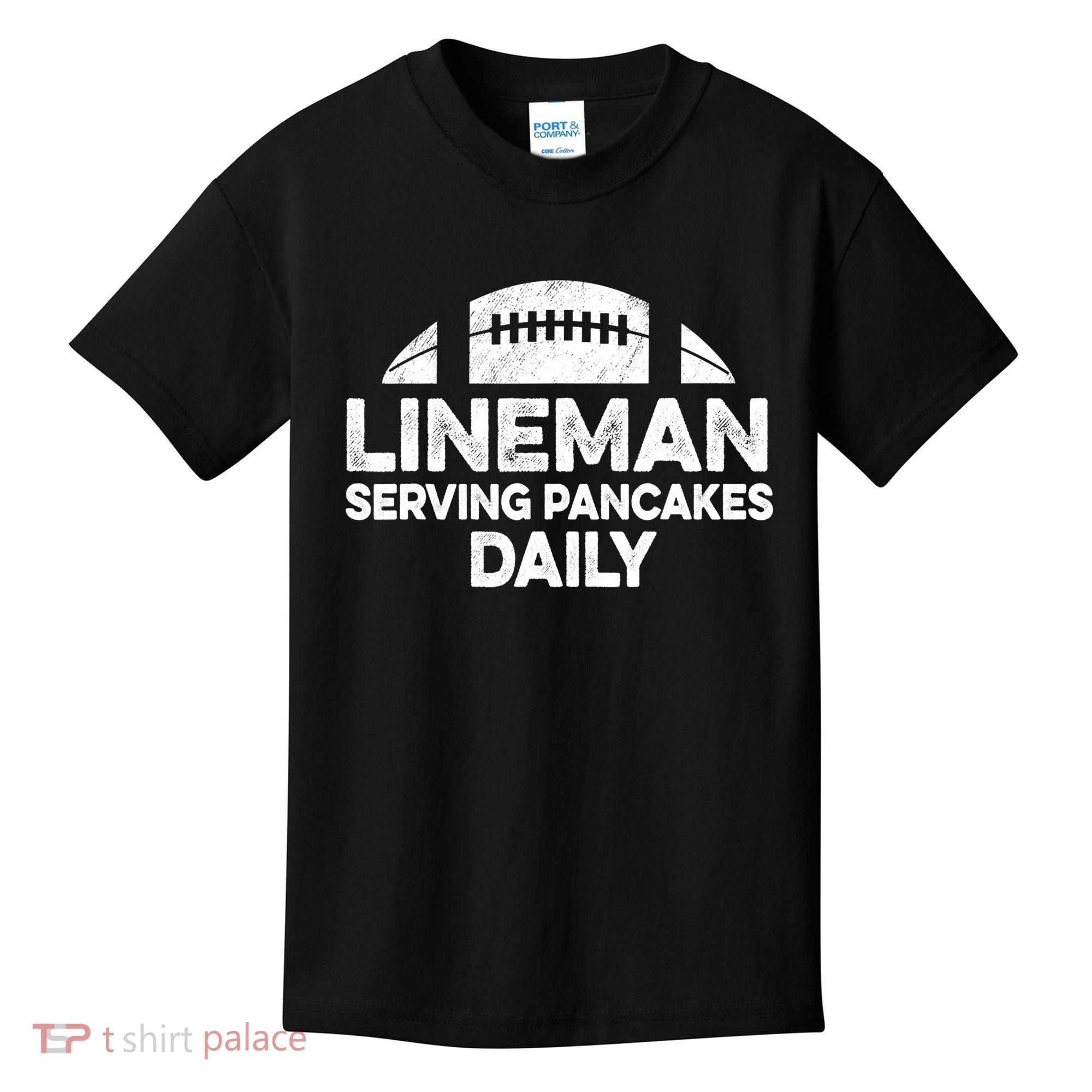 Mens Lineman Serving Pancakes Daily Football Offensive Lineman TShirt Kids T-Shirt