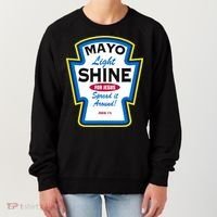 Mayo Light Shine Funny Christian Parody Women's Sweatshirt thumb 0