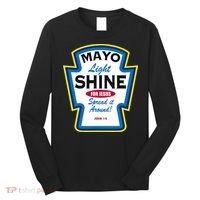 Mayo Light Shine Funny Christian Parody Long Sleeve Shirt thumb 0