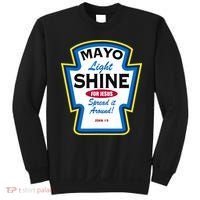 Mayo Light Shine Funny Christian Parody Sweatshirt thumb 0