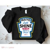 Mayo Light Shine Funny Christian Parody Sweatshirt thumb 2