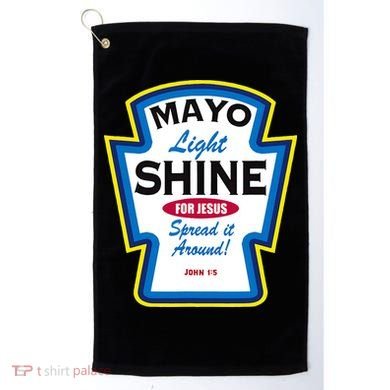 Mayo Light Shine Funny Christian Parody Golf Towel