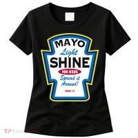 Mayo Light Shine Funny Christian Parody Women's T-Shirt thumb 0