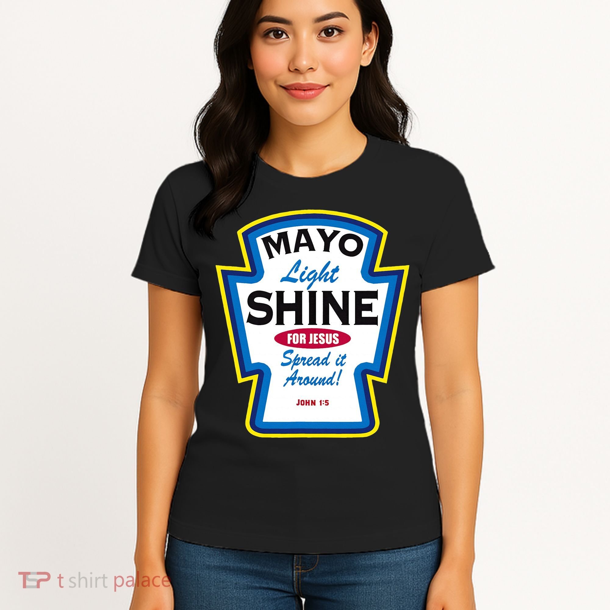 Mayo Light Shine Funny Christian Parody Women's T-Shirt