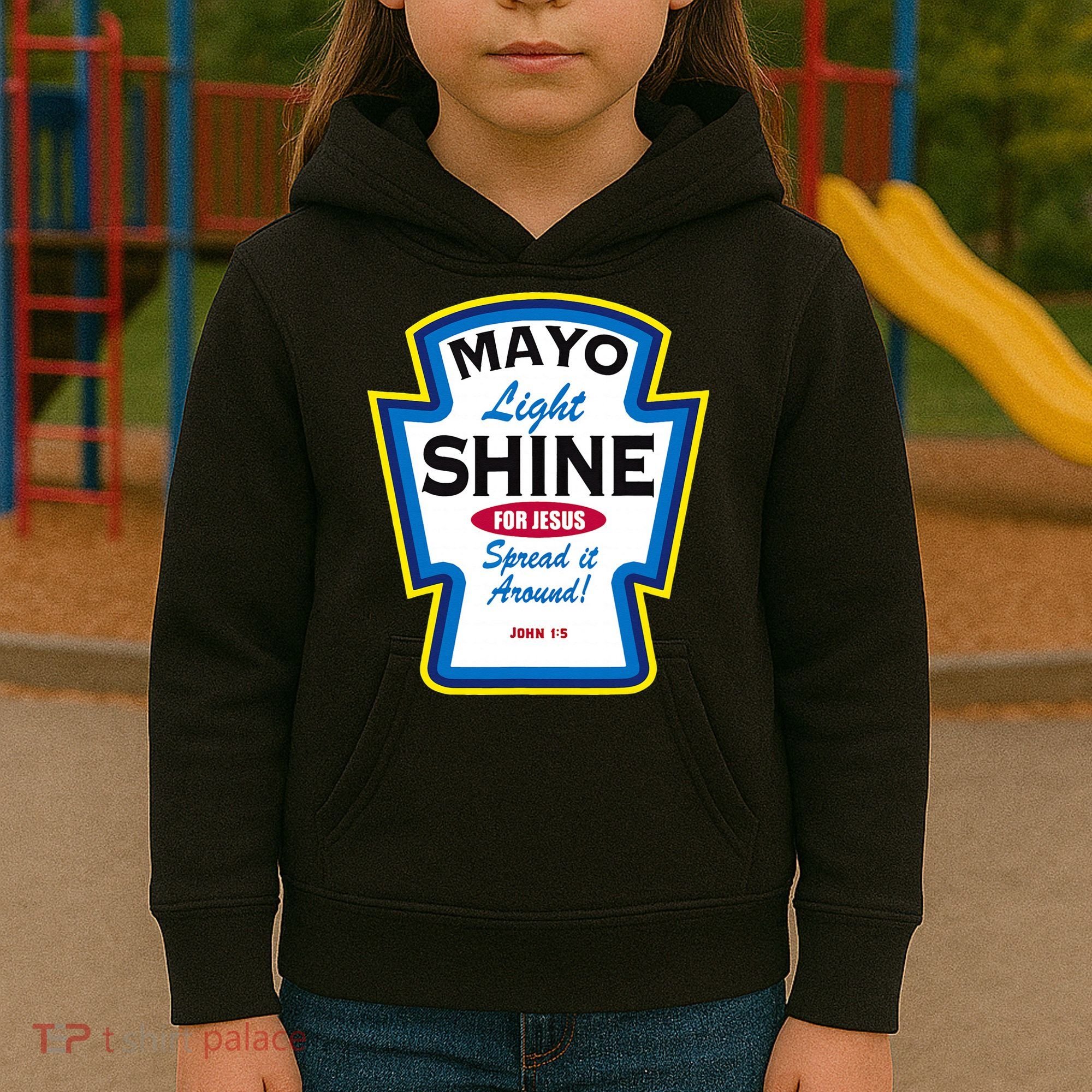 Mayo Light Shine Funny Christian Parody Kids Hoodie