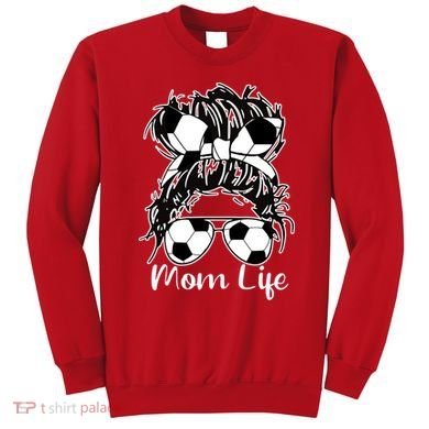 Mom Life Soccer Mom Sweatshirt