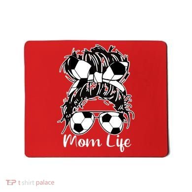 Mom Life Soccer Mom Mousepad