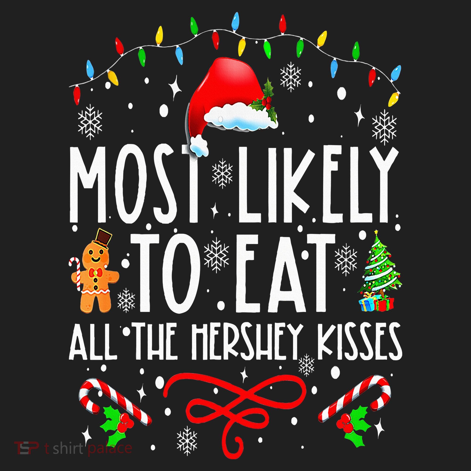 Most Likely To Eat All The Hershey Kisses Christmas Pajamas Beanie