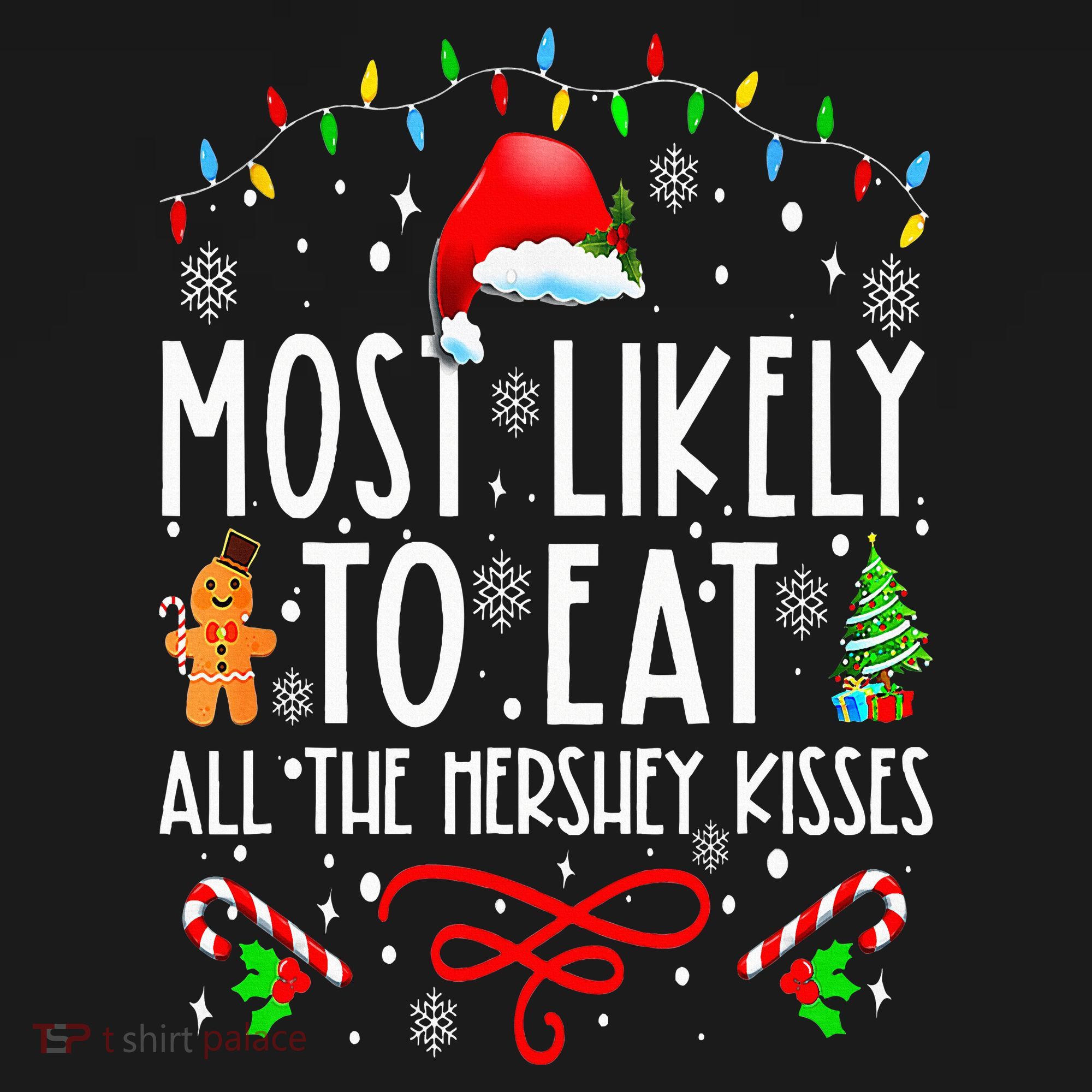 Most Likely To Eat All The Hershey Kisses Christmas Pajamas Polo