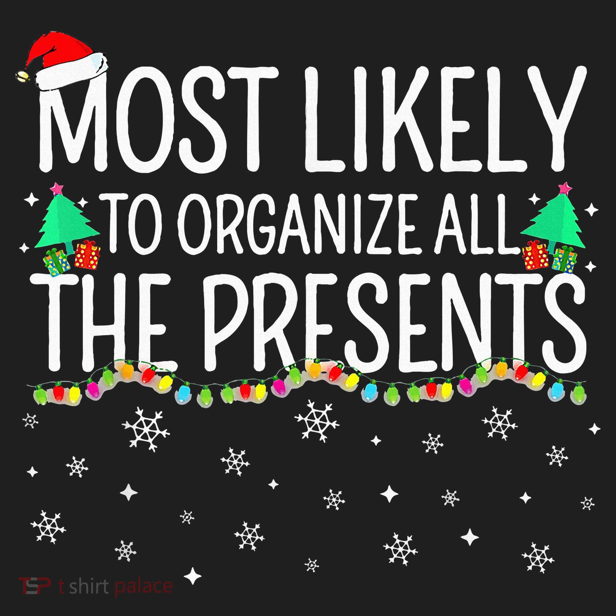 Most Likely To Organize All The Presents Family Christmas Beanie