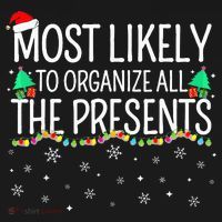 Most Likely To Organize All The Presents Family Christmas Ornament thumb 1