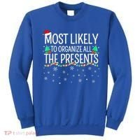 Most Likely To Organize All The Presents Family Christmas Sweatshirt thumb 0