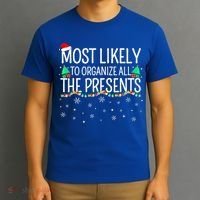 Most Likely To Organize All The Presents Family Christmas T-Shirt thumb 3