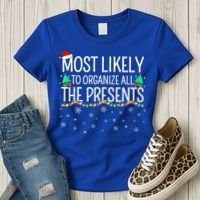 Most Likely To Organize All The Presents Family Christmas Women's T-Shirt thumb 3