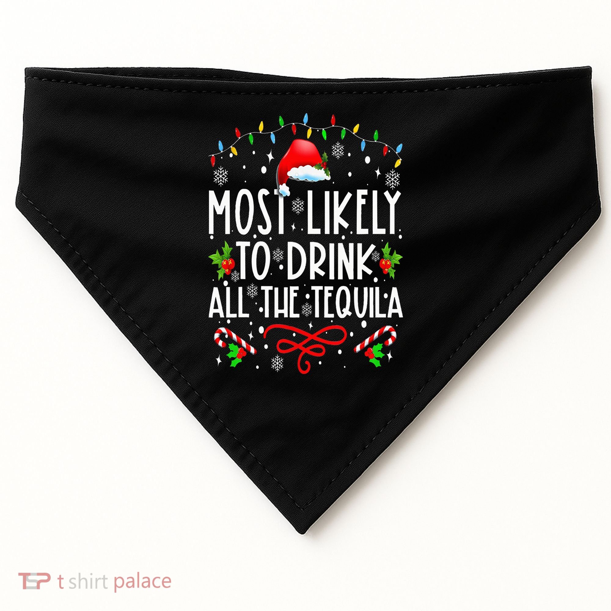 Most Likely To Drink All The Tequila Funny Christmas USA-Made Doggie Bandana