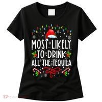 Most Likely To Drink All The Tequila Funny Christmas Women's T-Shirt thumb 0