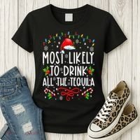 Most Likely To Drink All The Tequila Funny Christmas Women's T-Shirt thumb 3